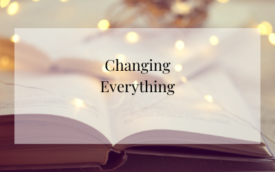 Changing Everything
