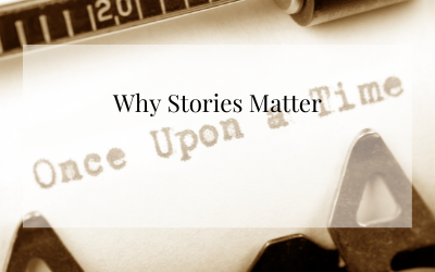 Why Stories Matter