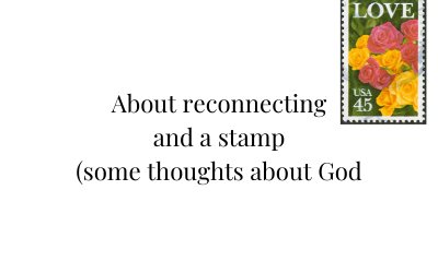 About Connection and Stamps (and God)