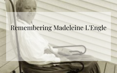 Remembering Madeleine L’Engle