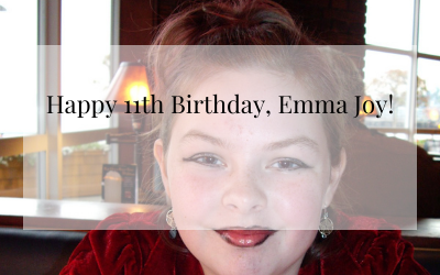 Happy 11th Birthday, Emma Joy!