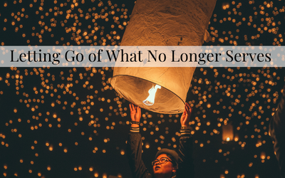 Letting go of what no longer serves